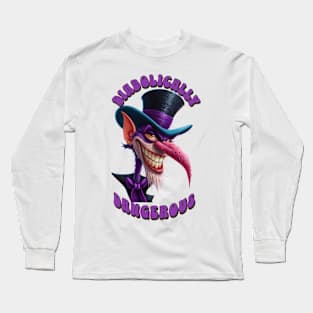 The Mischievous Mad Hatter: Diabolically Dangerous Long Sleeve T-Shirt